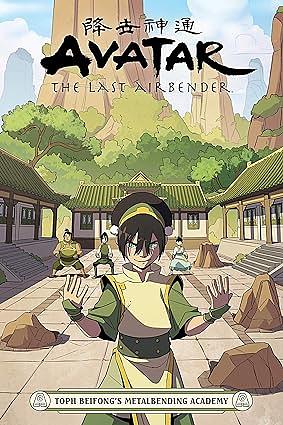 Avatar: The Last Airbender - Toph Beifong's Metalbending Academy by Faith Erin Hicks