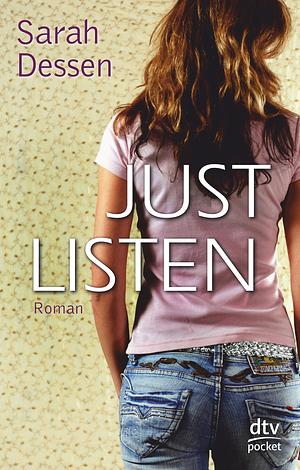 Just Listen by Sarah Dessen