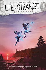 Life is Strange Vol. 5: Coming Home by Claudia Leonardi, Emma Vieceli