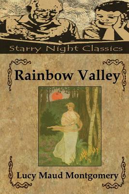 Rainbow Valley by L.M. Montgomery