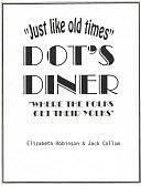 Dot's Diner by Elizabeth Robinson, Jack Collom