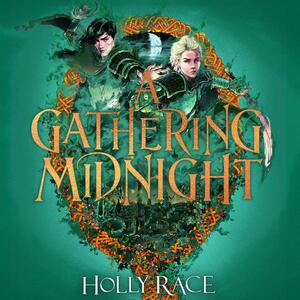 A Gathering Midnight by Holly Race