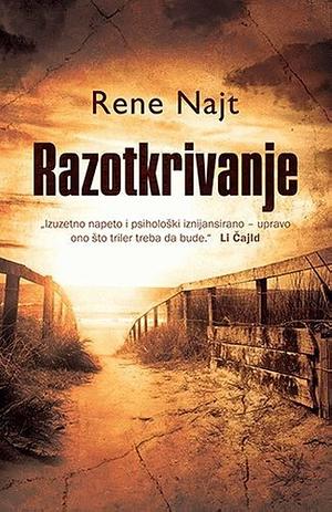 Razotkrivanje by Tatjana Milosavljević, Renée Knight