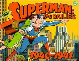 Superman: The Dailies, 1940-1941 by Joe Shuster, Jerry Siegel