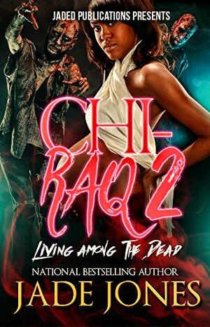 Chi-Raq 2: The Finale by Jade Jones