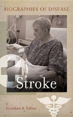 Stroke by Jonathan A. Edlow