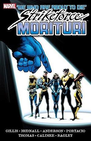 Strikeforce: Morituri Vol. 2: Morituri Volume 2 (Strikeforce: Morituri by Peter B. Gillis, James D. Hudnall, Brent Anderson