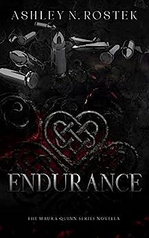 Endurance by Ashley N. Rostek