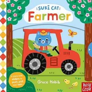 Suki Cat: Farmer by Suki Cat: FarmerVolume 2 of Suki Cat, Grace Habib