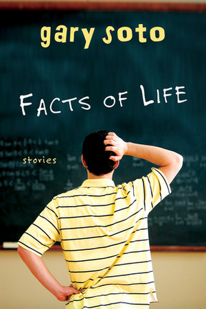 Facts of Life by Gary Soto