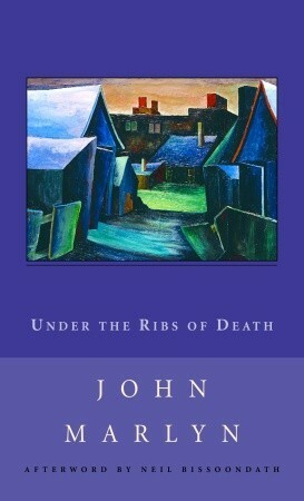 Under the Ribs of Death by John Marlyn