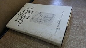 The Crowland Chronicle Continuations, 1459 1486 by Nicholas Pronay, John Cox