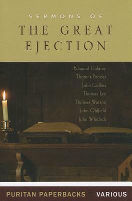 Sermons of the Great Ejection by John Collins, Edmund Calamy, Thomas Lye