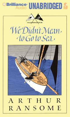 We Didn't Mean to Go to Sea by Arthur Ransome