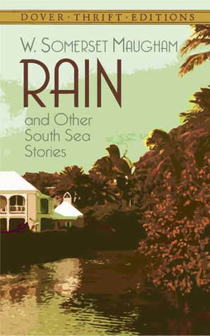 Rain and Other South Sea Stories by W. Somerset Maugham