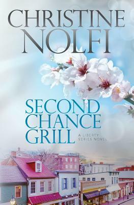 Second Chance Grill by Christine Nolfi