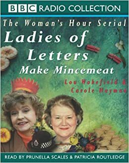 Ladies of Letters Make Mincemeat by Lou Wakefield, Carole Hayman