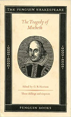 The Tragedy of Macbeth by William Shakespeare