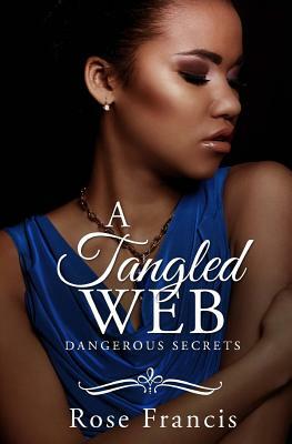 A Tangled Web by Rose Francis