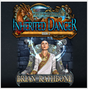 Inherited Danger by Brian Rathbone