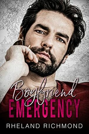 Boyfriend Emergency by Rheland Richmond