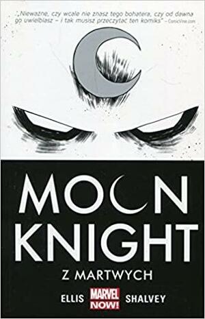Moon Knight. Tom 1. Z martwych by Warren Ellis