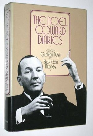 The Noel Coward Diaries by Noël Coward