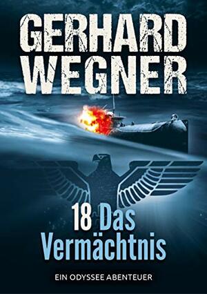 18 Das Vermächtnis by Gerhard Wegner