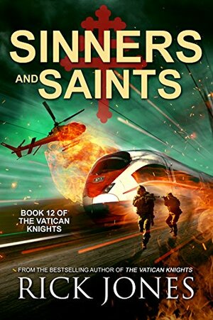 Sinners and Saints by Rick Jones