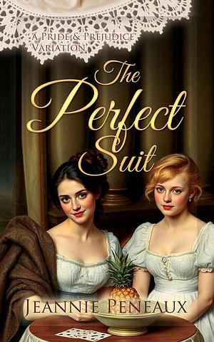 The Perfect Suit  by Jeannie Peneaux