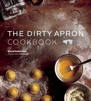 The Dirty Apron Cookbook by David Robertson