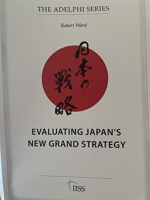 Evaluating Japan's new grand strategy by 
