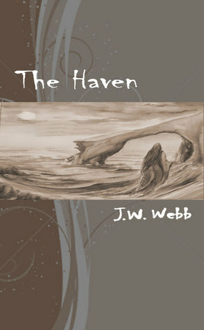 The Haven (A Cornish Ghost Story). by J.W. Webb