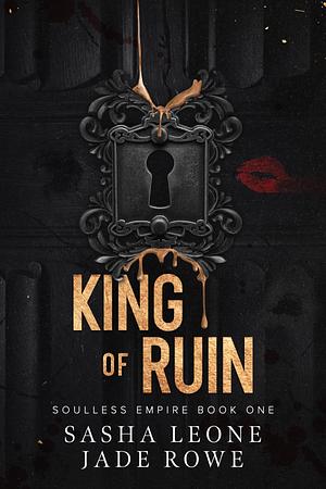 King of Ruin by Sasha Leone