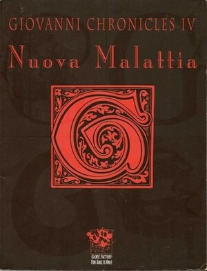 Giovanni Chronicles 4: Nuova Malattia by Matthew McFarland, Heather Grove