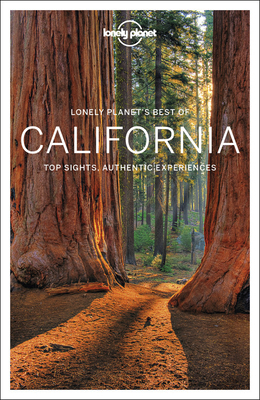 Lonely Planet Best of California by Lonely Planet