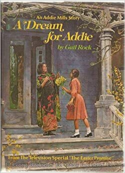 A Dream for Addie by Gail Rock