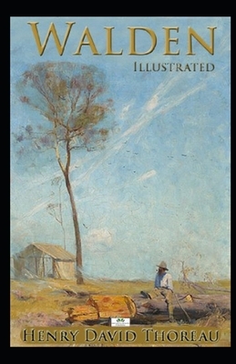 Walden Illustrated by Henry David Thoreau