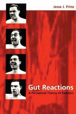 Gut Reactions by Jesse J. Prinz