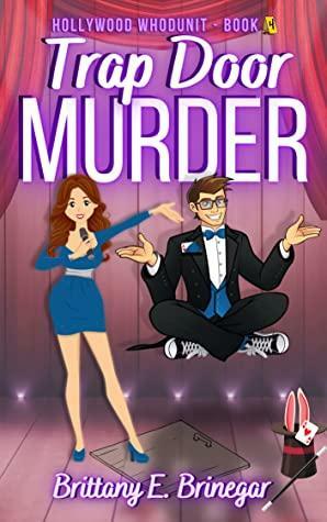 Trap Door Murder by Brittany E. Brinegar