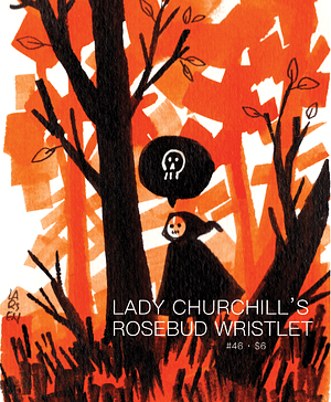 Lady Churchill's Rosebud Wristlet No. 46 by Kelly Link, Gavin J. Grant