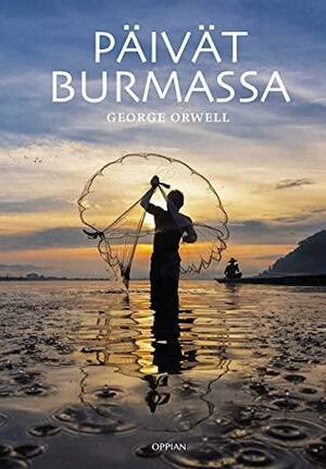 Päivät Burmassa by George Orwell
