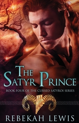 The Satyr Prince by Rebekah Lewis