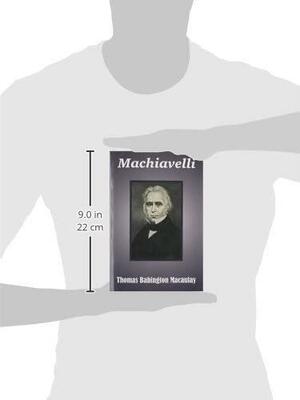 Machiavelli by Thomas Babington Macaulay