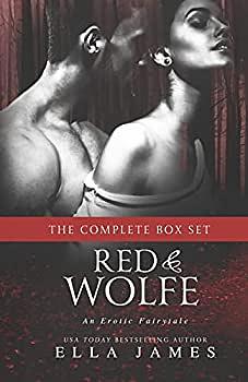 Red & Wolfe: The Complete Box Set by Ella James