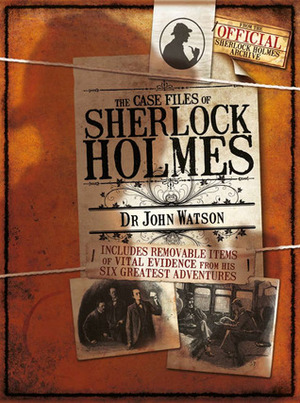 The Case Files of Sherlock Holmes by Guy Adams