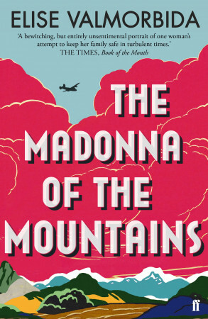 The Madonna of The Mountains by Elise Valmorbida