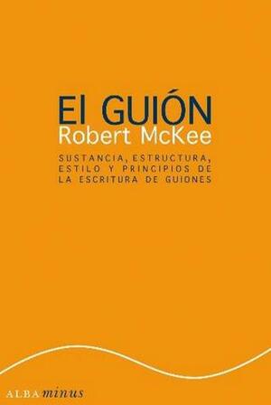 El guión by Robert McKee