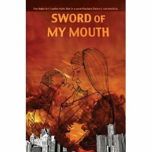 Sword of My Mouth: A Post-Rapture Graphic Novel by Jim Munroe, Shannon Gerald