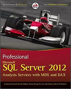 Professional Microsoft SQL Server 2012 Analysis Services with MDX and DAX by Denny Guang-Yeu Lee, John Sirmon, Ronald Pihlgren, Robert M. Bruckner, Sivakumar Harinath